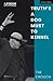 Truth’s a Dog Must to Kennel by Tim Crouch