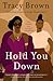 Hold You Down