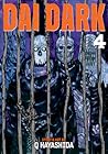 Dai Dark, Vol. 4 by Q. Hayashida