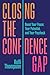 Closing the Confidence Gap by Kelli Thompson