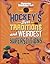 Hockey's Best Traditions an...