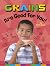 Grains Are Good for You!