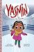 Yasmin the Ice Skater by Saadia Faruqi Yasmin the Ice Skater by Saadia Faruqi