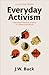 Everyday Activism