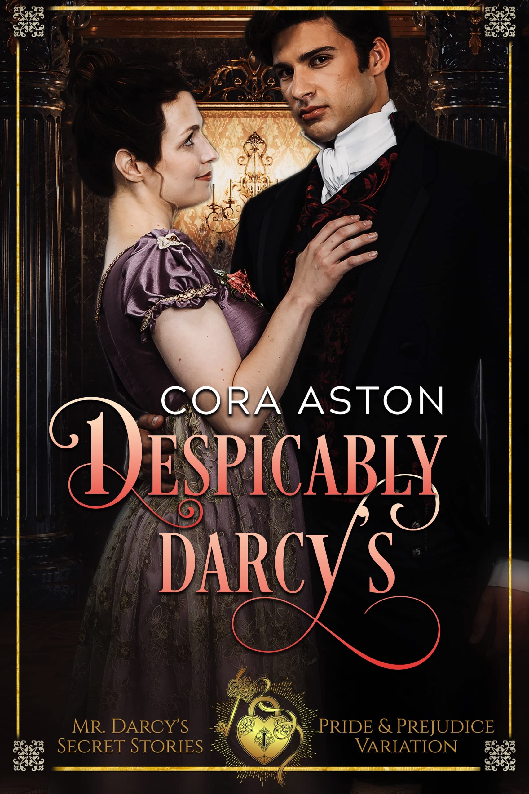 Despicably Darcy's: A Pride & Prejudice Sensual Variation (Kindle Edition)