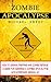 Zombie Apocalypse: How To S...