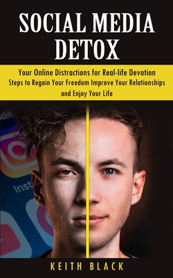 Social Media Detox: Your Online Distractions for Real-life Devotion
