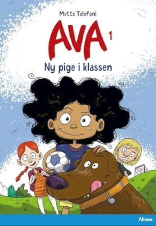 Ny pige i klassen (Ava #1)