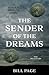 The sender of the dreams by Bill Page