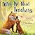 Why We Need Teachers: A Hea...