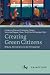 Creating Green Citizens: Bi...