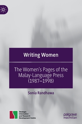 Writing Women: The Women’s Pages of the Malay-Language Press (1987–1998)