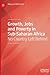 Growth, Jobs and Poverty in Sub-Saharan Africa: No Country Left Behind