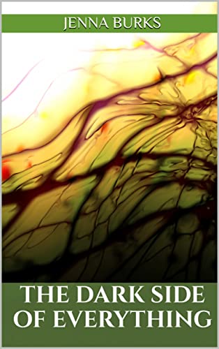 The Dark Side of Everything