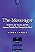 The Messenger: Moderna, the Vaccine, and the Business Gamble That Changed the World