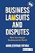Business Lawsuits and Dispu...