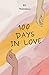 100 Days In Love by Thomas J
