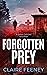 Forgotten Prey: A Serial Ki...