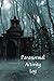 Paranormal Activity Log: Pa...