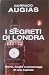 I segreti di Londra