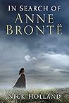 In Search of Anne Brontë Book cover for In Search of Anne Brontë