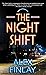 The Night Shift (Thorndike Press Large Print Thriller, Adventure, and Suspense)