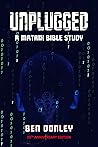 Unplugged: A Matrix Bible Study