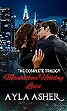 Manhattan Holiday Loves: The Complete Trilogy