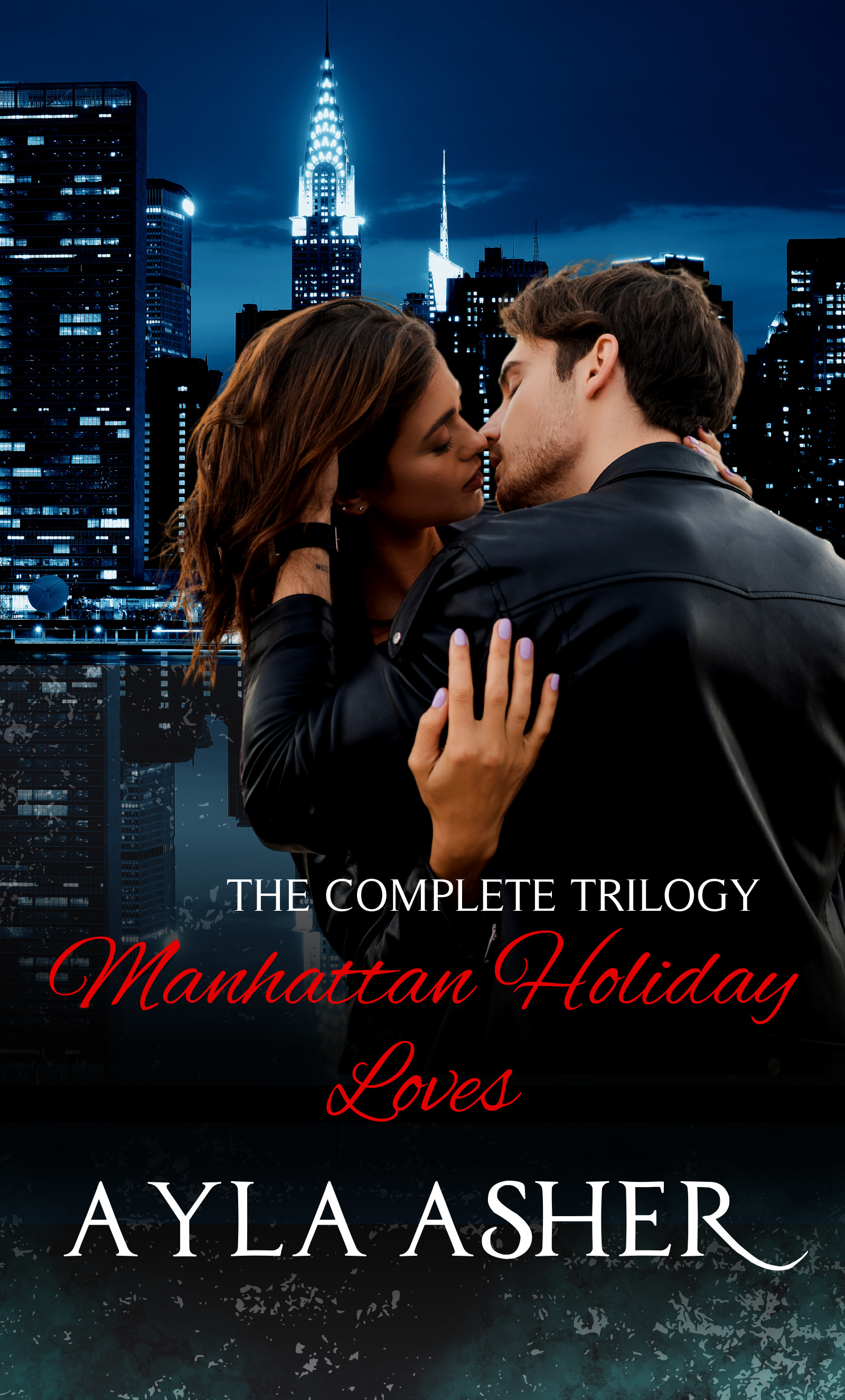 Manhattan Holiday Loves: The Complete Trilogy
