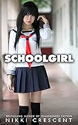 SCHOOLGIRL: Reluctant Feminization