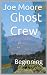 Ghost Crew, Book 1: Beginning