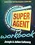 Super Agent Workbook
