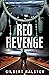 Red Revenge (Dakota Book 2)