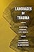 Languages of Trauma: History, Memory, and Media