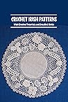 Crochet Irish Patterns: Irish Crochet Tutorials and Detailed Guide