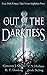 Out of the Darkness: A Dark...