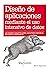 Diseño de aplicaciones mediante el uso intensivo de datos (Spanish Edition)