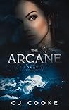 The Arcane: Part 1