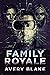 Family Royale by Avery Blake