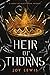 Heir of Thorns: (The Crest of Blackthorn #0.5)