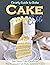 Clearly Guide to Bake Cake ...