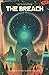 The Breach: Science Fiction...