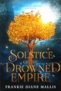 Solstice of the Drowned Empire