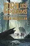 Book cover for Zorn des Imperiums (Die Götter von Blut und Pulver #2)