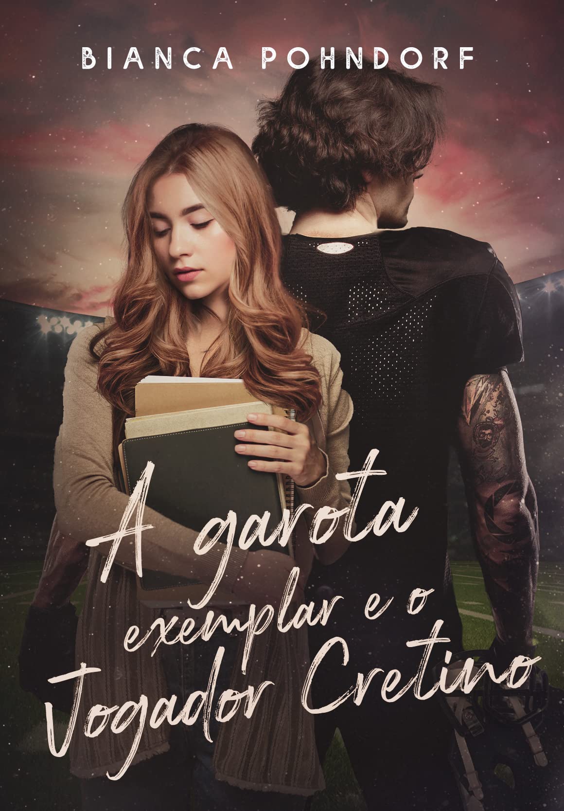 A Garota Exemplar e o Jogador Cretino (Kindle Edition)