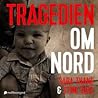 Tragedien om Nord