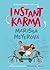 Instant Karma