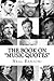 The Book on "Music Quotes"