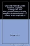 Organelle Diseases (A Hodder Arnold Publication) Organelle Diseases (A Hodder Arnold Publication)