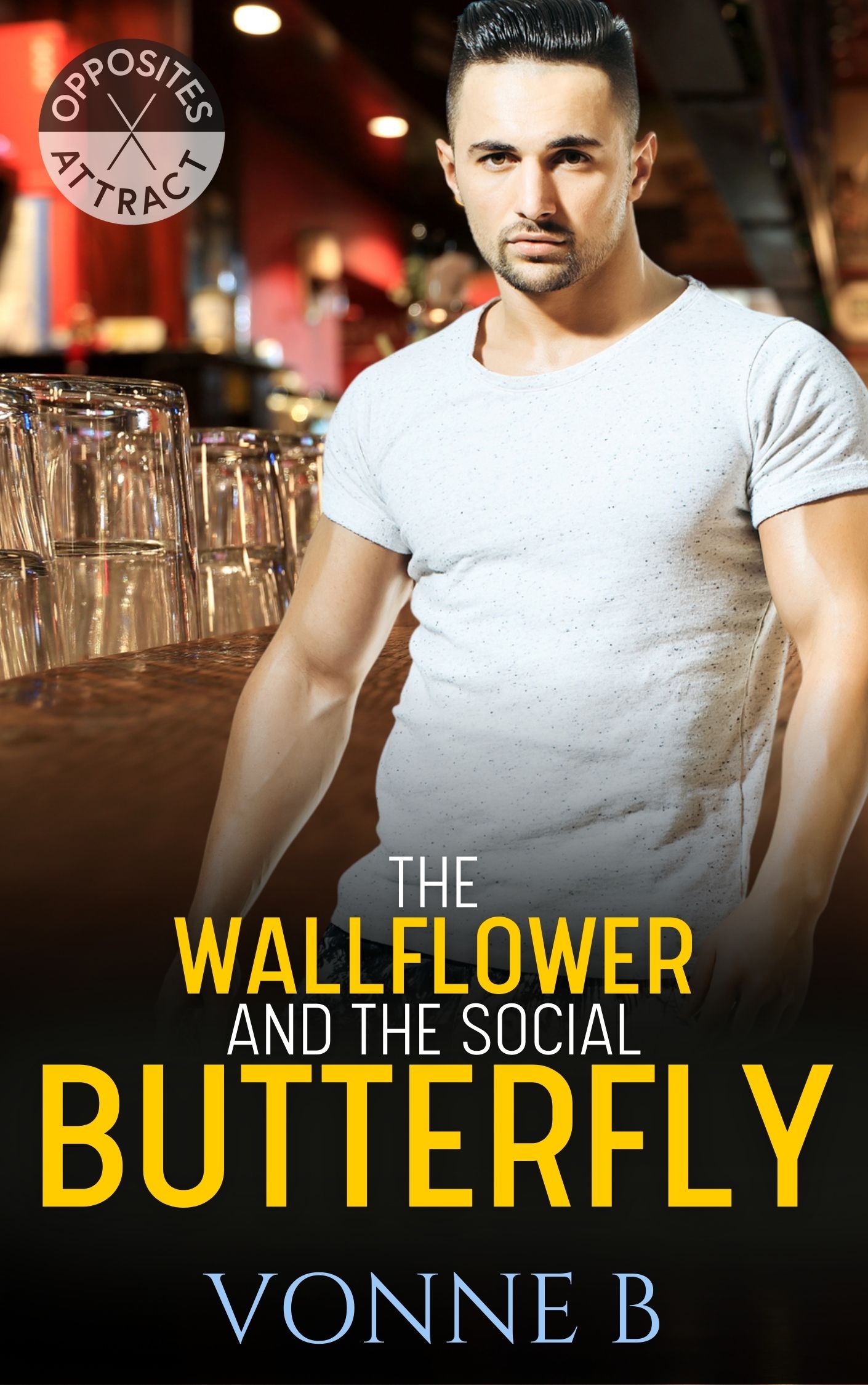 The Wallflower and the Social Butterfly (Opposites Attract #4)